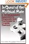 IN QUEST OF THE MYTHICAL MATE: A Developmental Approach To Diagnosis And Treatment In Couples Therapy