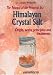 Himalayan Crystal Salt: The Essence of the Primeval Sea Origin, Active Principles and Treatments