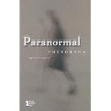 ParanormalPhenomena(OpposingViewpoints)