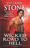 	 
						Wicked Road to Hell: A League of Guardians Novel	 by  Juliana Stone in stock, buy online here
