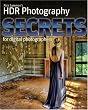 Rick Sammon's HDR Photography Secrets for Digital Photographers