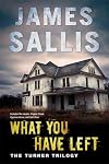 What You Have Left: The Turner Trilogy