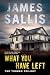 Books : What You Have Left: The Turner Trilogy
