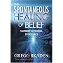 The Spontaneous Healing of Belief