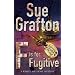 F Is For Fugitive (Kinsey Millhone)