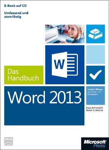 Microsoft Word 2013 - Das Handbuch: Insider-Wissen - praxisnah und kompetent (German Edition)