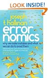 Errornomics: Why We Make Mistakes and What We Can Do To Avoid Them