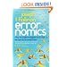 Errornomics: Why We Make Mistakes and What We Can Do To Avoid Them