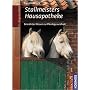 Stallmeisters Hausapotheke: Bew�hrtes Wissen zur P&hellip von Cornelia Wittek