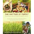 The Rhythm of Family: Discovering a Sense of Wonder Through the Seasons