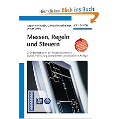 Messen, Regeln und Steuern: Grundoperationen der Prozessleittechnik