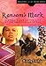 Ransom's Mark: A Story Based on the Life of the Young Pioneer Olive Oatman (Daughters of the Faith Series)