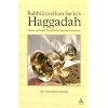 Rabbi Jonathan Sacks's Haggadah: Hebrew and English Text with New Essays and Commentary by Jonathan Sacks