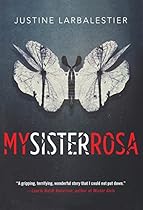 My Sister Rosa My Sister Rosa