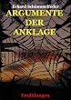 ARGUMENTE DER ANKLAGE: Erz�hlungen