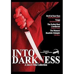 Into Darkness - A Short Film Collection
