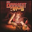 My Darkest Days