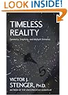 Timeless Reality : Symmetry, Simplicity, and Multiple Universes