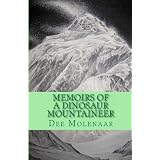 Memoirs of a Dinosaur Mountaineer