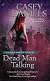 Dead Man Talking (A Pepper Martin Mystery)