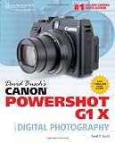 David Buschs Canon PowerShot G1 X Guide to Digital Photography