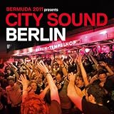 Bermuda 2011 Presents City Sound Berlin