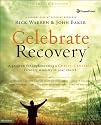 Celebrate Recovery, Updated Curriculum Kit: A Program for Implementing a Christ-Centered Recovery Ministry in Your Church (Celebrate Recovery®)