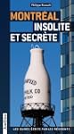 Montr�al insolite et secr�te