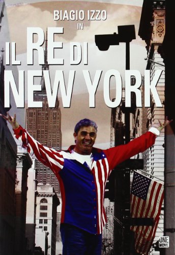 Biagio Izzo - Il Re Di New York