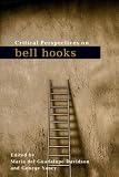 Critical Perspectives on Bell Hooks (Critical Social Thought)