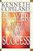 Prayer: Your Foundation for Success