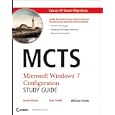 MCTS: Microsoft Windows 7 Configuration Study Guide, Second Edition (Exam 70-680)