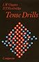Tense Drills