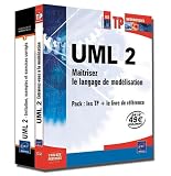 UML 2 Pack 2 volumes : Initiation, exemples et exercices corrigés ; Entraînez-vous à la modélisation