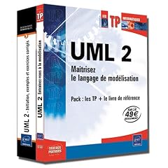 UML 2 Pack 2 volumes : Initiation, exemples et exercices corrig�s ; Entra�nez-vous � la mod�lisation