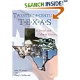 Twentieth-Century Texas: A Social and Cultural History by  John W. Storey and Mary L. Kelley