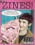 ZINES! Volume One: Incendiary Interviews with Independent Publishers