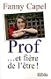 Prof... et fi�re de l'�tre !