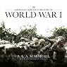 The American Heritage History of World War I