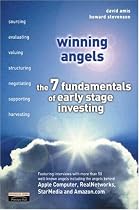 The Winning Angels: The 7 Fundamentals of Angel Investing