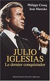 Revue Editions Alphée  / Julio Iglesias : Le dernier conquistador
