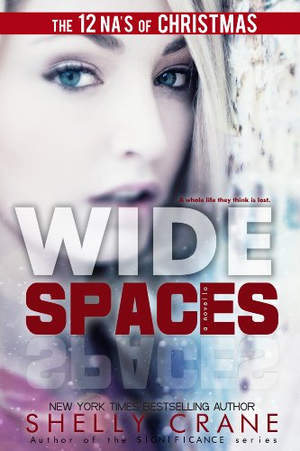 Wide Spaces (A Wide Awake Novella, Book 2) by Shelly Crane