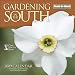 GARDENING IN THE SOUTH 2009 WALL CALENDAR (Month-By-Month Gardening in the South)