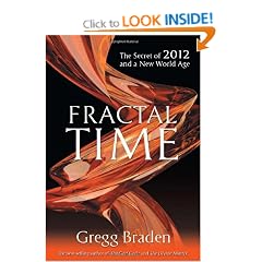 Fractal Time: The Secret of 2012 and a New World Age