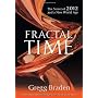 Fractal Time: The Secret of 2012 and a New World A&hellip by Gregg Braden