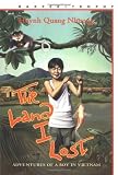 The Land I Lost: Adventures of a Boy in Vietnam (Harper Trophy Book) by Huynh, Quang Nhuong published by HarperCollins (1900)