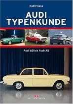 Audi Typenkunde: Audi 60 bis Audi A5