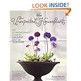 The Unexpected Houseplant: 220 Extraordinary Choices for Every Spot in Your Home