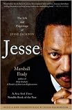 Jesse: The Life and Pilgrimage of Jesse Jackson