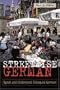 Streetwise German: Speak and Understand Colloquial German